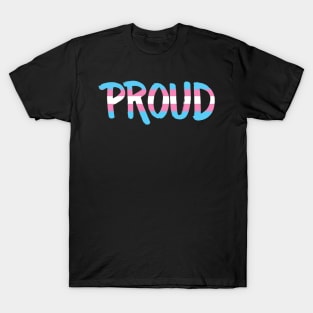 Proud - Transgender T-Shirt